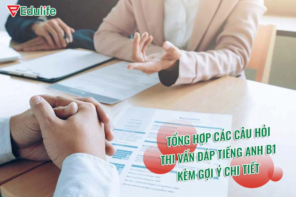 Các câu hỏi thi vấn đáp tiếng Anh B1 theo chủ đề