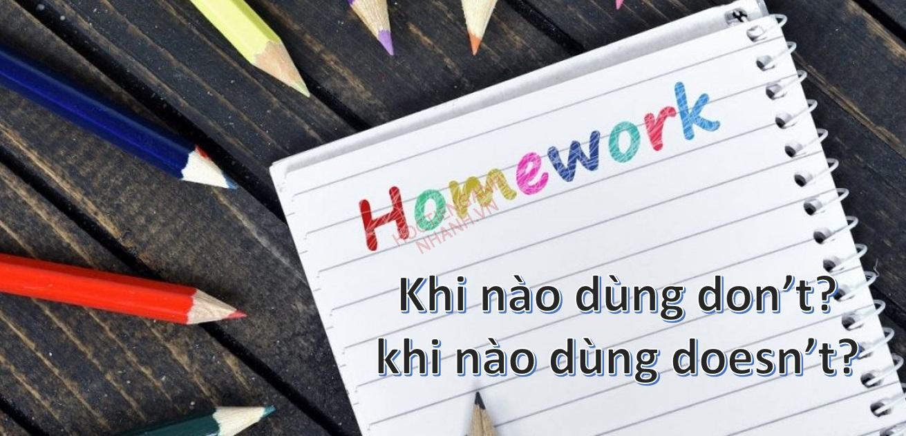 Khi nào dùng don't khi nào dùng doesn't? Hiểu trong 2 phút