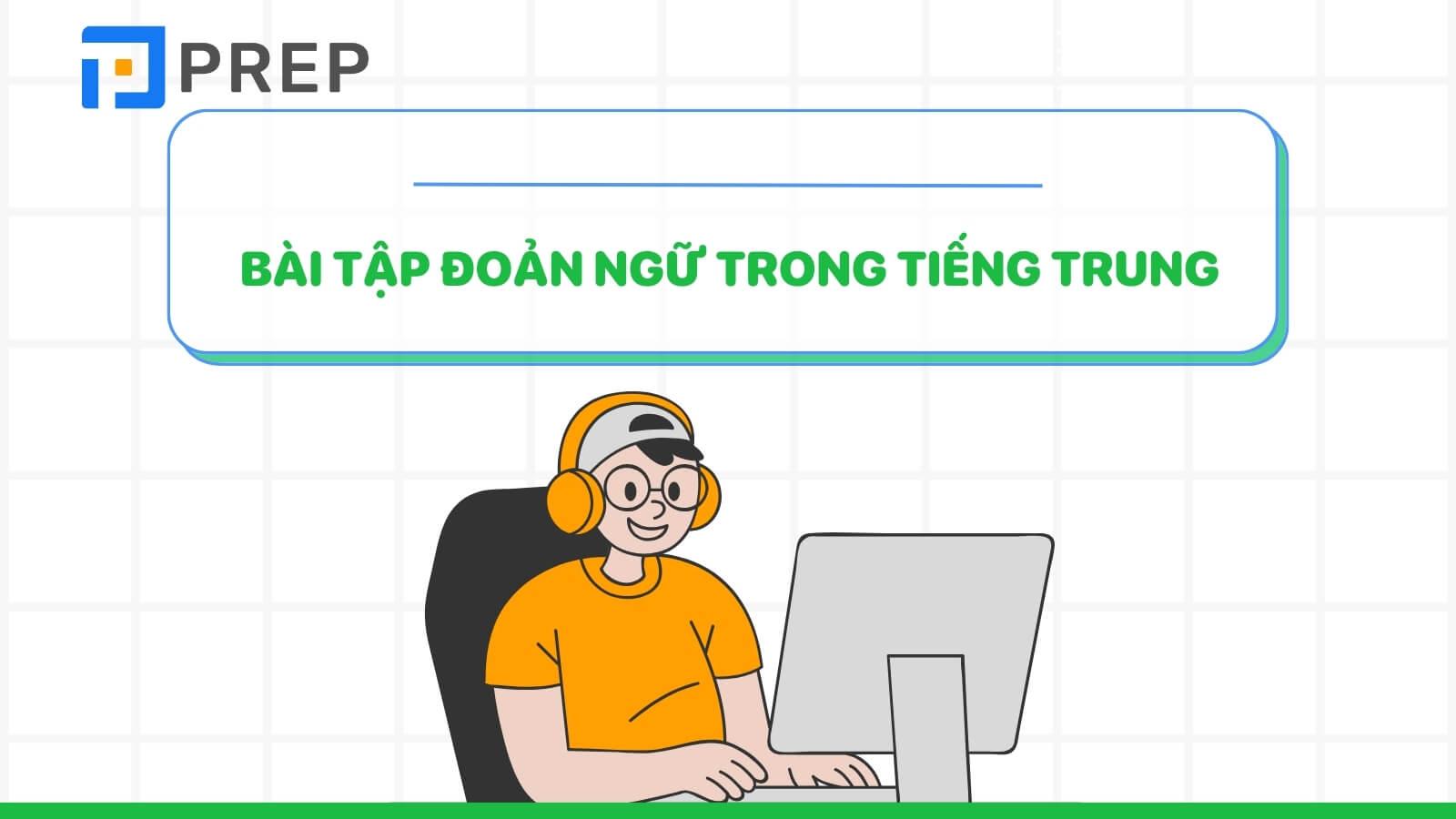 Bài tập đoản ngữ trong tiếng Trung