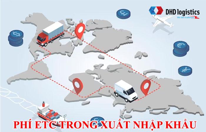 ETC trong xuất nhập khẩu và tầm quan trọng của ETC