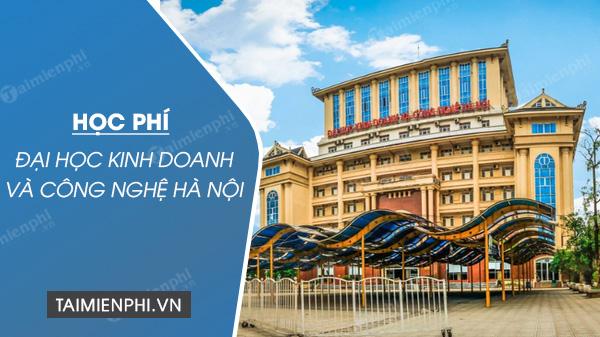 Học phí mới nhất tại Đại học Kinh doanh và Công nghệ Hà Nội