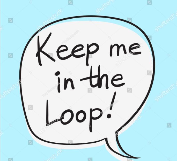 Keep In The Loop là gì và cấu trúc Keep In The Loop trong Tiếng Anh