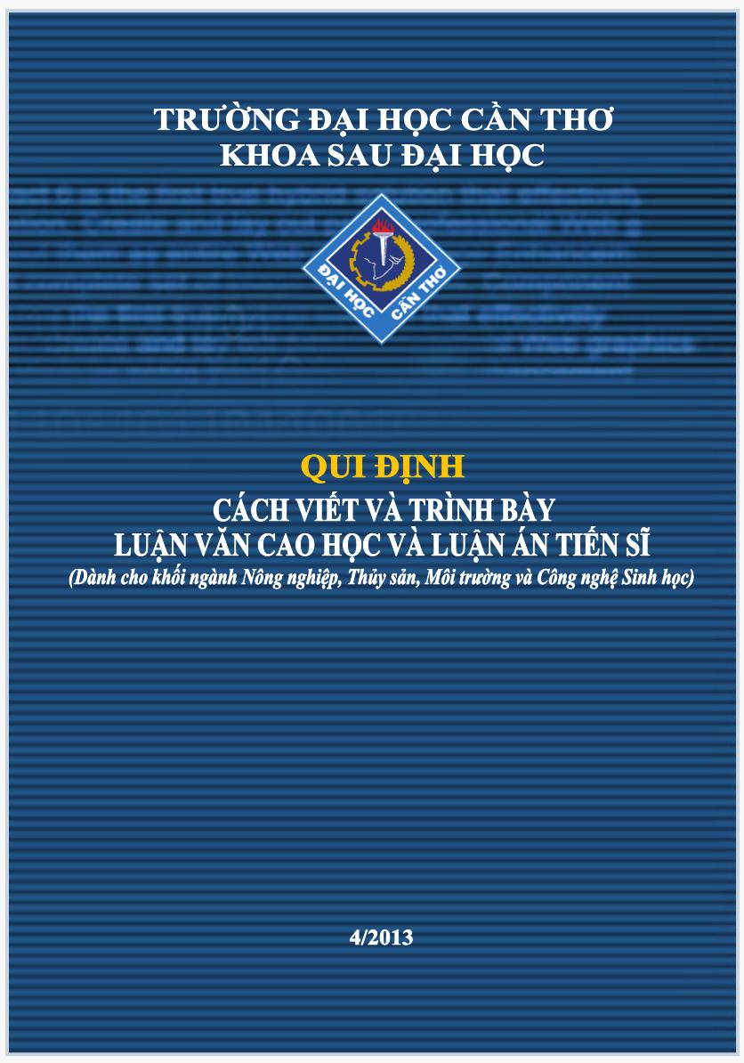 Cách viết và trình bày luận văn cao học và luận án tiến sĩ dành cho khối ngành nông nghiệp thủy sản môi trường và công nghệ sinh học