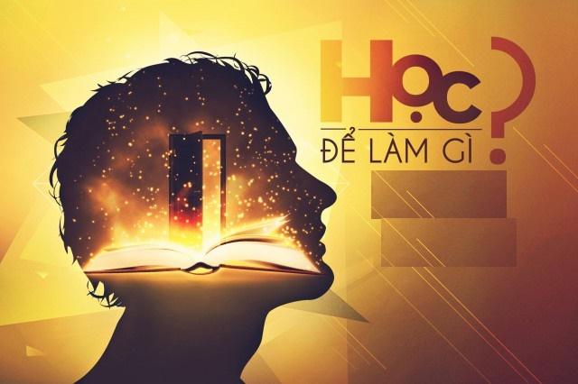 Tại sao phải học? Lợi ích của việc học đem lại cho chúng ta