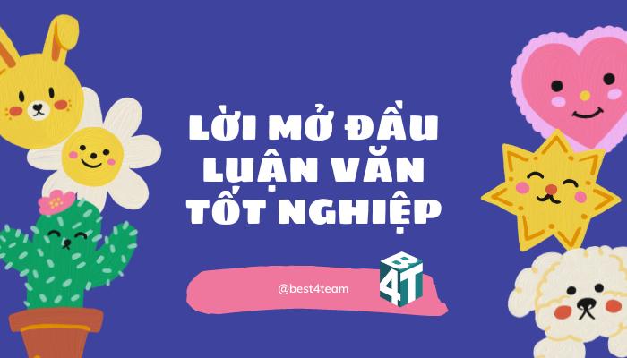 Lời mở đầu luận văn tốt nghiệp