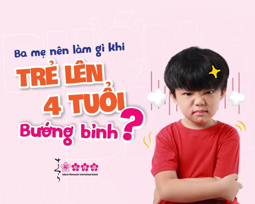 Ba mẹ nên làm gì khi trẻ 4 tuổi bướng bỉnh