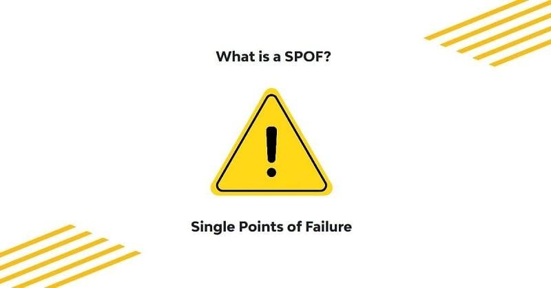 Single Points of Failure là gì? Cách tránh điểm lỗi duy nhất