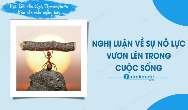 Nghị luận về ý nghĩa của sự nỗ lực trong cuộc sống – Bài viết tốt nhất, ngắn gọn