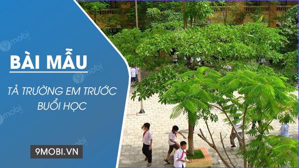 Tả ngôi trường trước giờ học