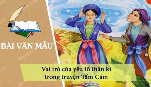 Vai trò đặc biệt của yếu tố thần kỳ trong câu chuyện Tấm Cám