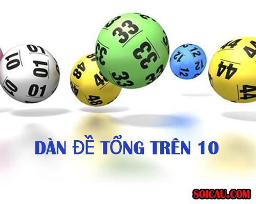 dàn đề tổng trên 10