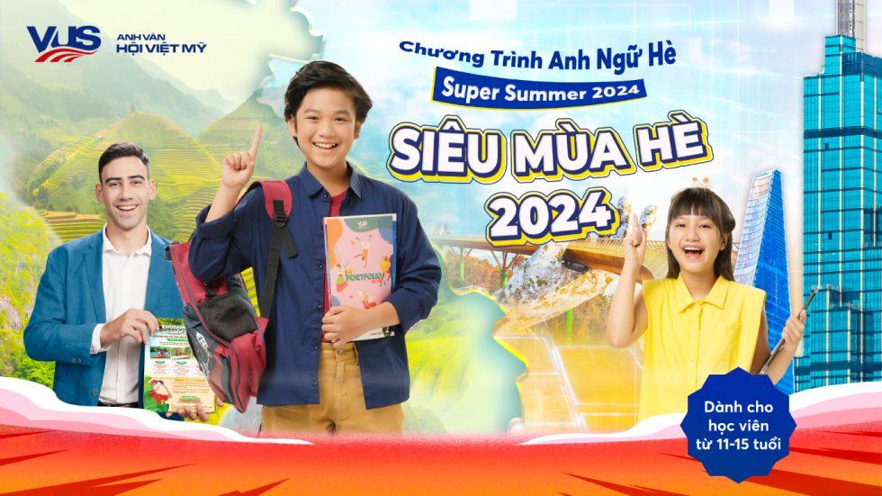 Đón “Siêu Mùa Hè” 2024 với loạt chương trình tiếng Anh dành cho học viên tuổi teen tại VUS!