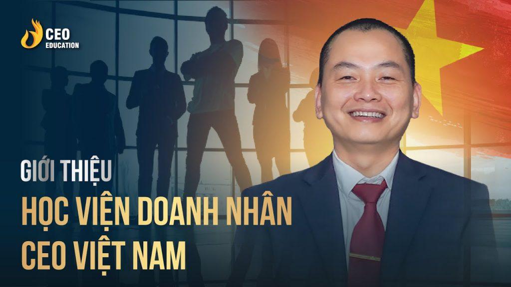 Giới thiệu Học Viện Doanh nhân CEO Việt Nam